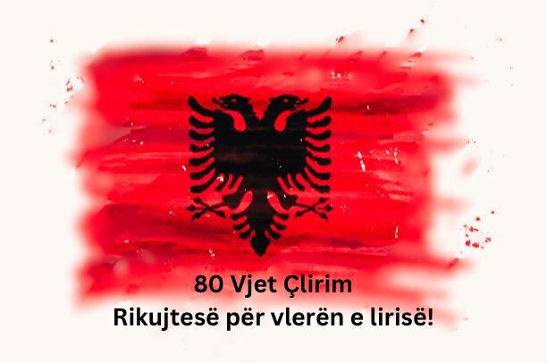 80-Vjetori I Çlirimit Të Shqipërisë, Kujtesë Për Sakrificat E Të Parëve